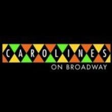 Carolines on Broadway Hosts NEW YEAR'S EVE SPECTACULAR Tonight
