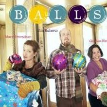 BALLS! V (A HOLIDAY SPECTACULAR) Set for Lannie's Clocktower Cabaret, 12/1-2