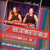 'THERE'S NOTHING BETTER THAN LOVE' Cabaret Travels to Paris, Sept 22, 23 & 29