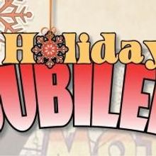 BWW Previews:  HOLIDAY JUBILEE at Crossroads Theatre from 12/11 to 12/21