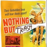 Andy Halliday's NOTHING BUT TRASH Reading Set for Today at TNC