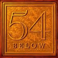 54 Below Welcomes New Programming Producers, Sets Original Events