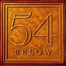 54 Below Welcomes New Programming Producers, Sets Original Events