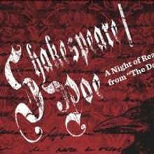 DelShakes Presents SHAKESPEARE / POE 2013, Now thru 10/27