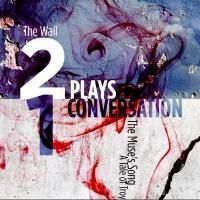 THE WALL and 'THE MUSE'S SONG' Set for NY Shakespeare Exchange Reading Series, Now…