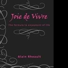 Alain Rheault Releases JOIE DE VIVRE