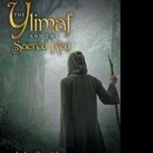 J. L. Smith Releases 'The Ylimaf and The Sacred Key'