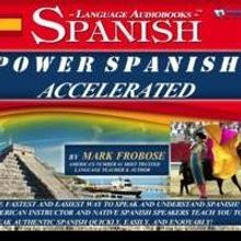 Language Audiobooks Announces Power Spanish Accelerated