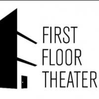 First Floor Theater Announces Staff Changes; Sets MATT & BEN, 'AMERICAN POLITICS' &…