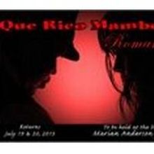 Que Rico Mambo 3 Show Moved to Marion Theater, Now thru 7/20