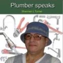 New e-book, PLUMBER SPEAKS, Helps Homeowners