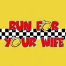 RUN FOR YOUR WIFE Opens 2/15 at Imagination Theater
