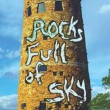 Poetry Collection 'Rocks Full of Sky' Explores the Natural and Human Spirit in Verse