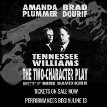 Tennessee Williams' THE TWO-CHARACTER PLAY Begins Previews Tonight at New World Stage