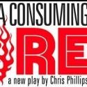 Revolve Productions To Present A Staged Reading Of Phillips's A CONSUMING FIRE, 1/7