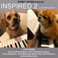 Bobby Cronin, Amanda Green and More Set for INSPIRED 2 Benefit Concert, 11/18