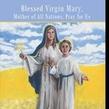 Catholic Prayer Book 'Blessed Virgin Mary, Mother of All Nations, Pray for Us' is Rel