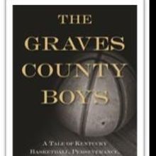 New Book About Kentucky Basketball, THE GRAVES COUNTY BOYS, is Released