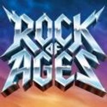 Broadway San Jose Presents ROCK OF AGES, 1/29-2/3