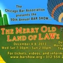 Chicago Bar Association Presents 90th Annual Bar Show, 12/4-8