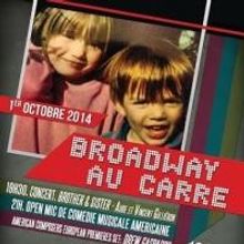 Gilliéron Siblings and Drew Gasparini Headline Broadway au Carré Tonight
