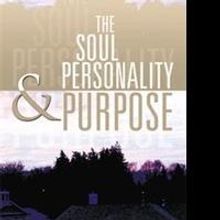 Durell Belanger Releases THE SOUL PERSONALITY & PURPOSE