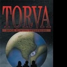 C. J. Gnos Releases Action Adventure Book, TORVA