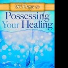 Kynan Bridges to Release 90 DAYS TO POSSESSING YOUR HEALING