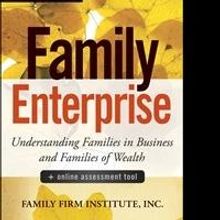 Family Firm Institute, Inc. Releases New Book, FAMILY ENTERPRISE