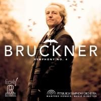Pittsburgh Symphony and Reference Recordings Release BRUCKNER 4 Today