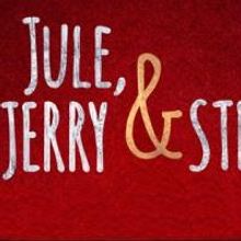 David Bedella, Janie Dee and More Set for a Night of 'Jule, Jerry & Steve' at the…