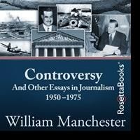 William Manchester Captures Tumultuous 20th Century in eBook Trio
