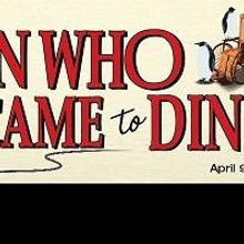 BWW Reviews: THE MAN WHO CAME TO DINNER Is Rollicking Good Fun