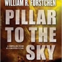 Tor/Forge Books Presents William R. Forstchen's New Book, PILLAR TO THE SKY