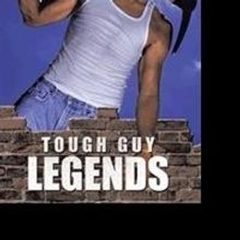 New Military Fiction TOUGH GUY LEGENDS Helps with Loss