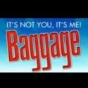 BAGGAGE World Premiere Closes at The Arts Theatre Today, October 6