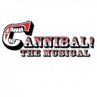 Maverick Theater Opens CANNIBAL! THE MUSICAL Tonight
