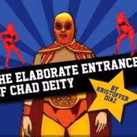 Capital Stage Presents Kristoffer Diaz's THE ELABORATE ENTRANCE OF CHAD DEITY, Now…