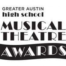 Greater Austin High School Musical Theater Awards Set for the Long Center, 4/17