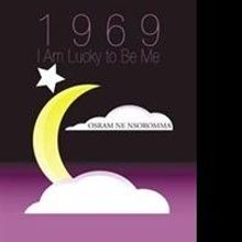 Kwame Anthony Copeland Releases '1969 I AM LUCKY TO BE ME'