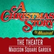 A CHRISTMAS STORY Ends Return Holiday Engagement Today at The Theater at Madison…