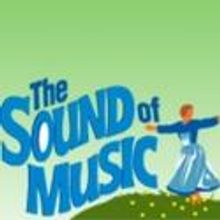 Broadway Palm Presents THE SOUND OF MUSIC, 2/21-4/6