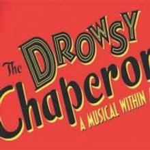 Stapleton MCA & The Aurora Fox to Present DROWSY CHAPERONE, 6/7-8