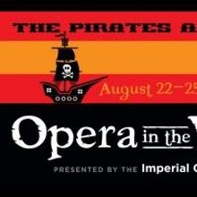 The Arrata Opera Centre Presents THE PIRATES OF PENZANCE, Now thru 8/25