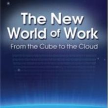 CEO's New Book, THE NEW WORLD OF WORK, is Released
