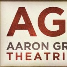 Aaron Grant Theatrical Launches New Play Development This Summer