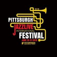 2015 Pittsburgh JazzLive International Festival Lineup Announced; Runs 6/19-21