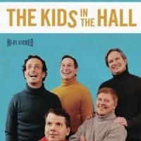 The Kids In The Hall to Play Seattle's Paramount Theatre, 5/29