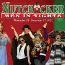 Silver Star Playhouse Presents NUTCRACKER MEN IN TIGHTS, Now thru 12/27
