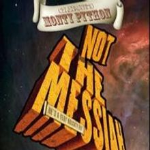 Bootless Stageworks Brings Twist on Monty Python NOT THE MESSIAH to Downs Cultural Ce
